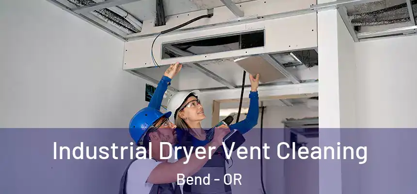 Industrial Dryer Vent Cleaning Bend - OR