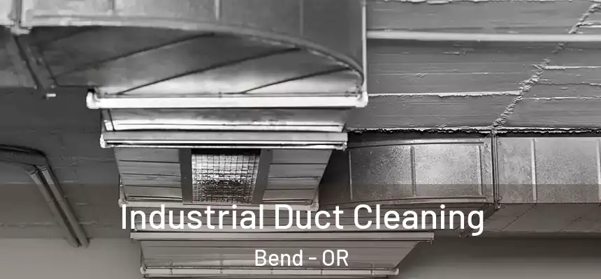 Industrial Duct Cleaning Bend - OR